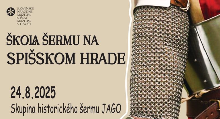 Pozývame Vás na Školu šermu na Spišskom hrade!